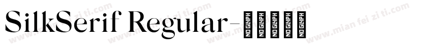 SilkSerif Regular字体转换